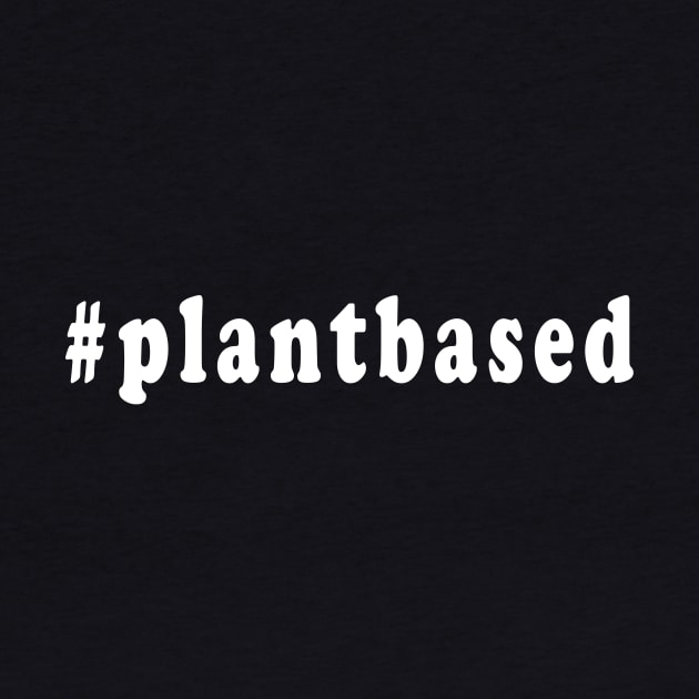 Plant Based Vegan by Tessa McSorley